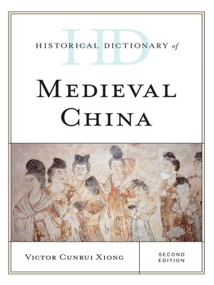 cover image of Historical Dictionary of Medieval China